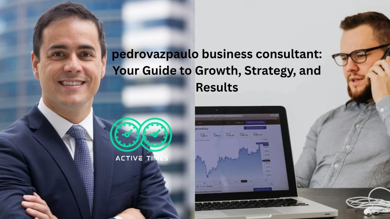 pedrovazpaulo business consultant