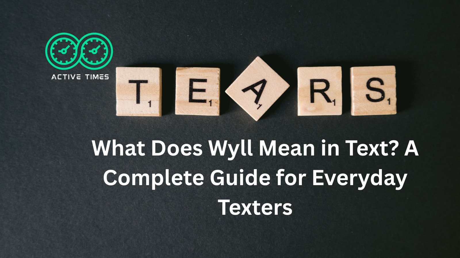 "what does wyll mean in text"