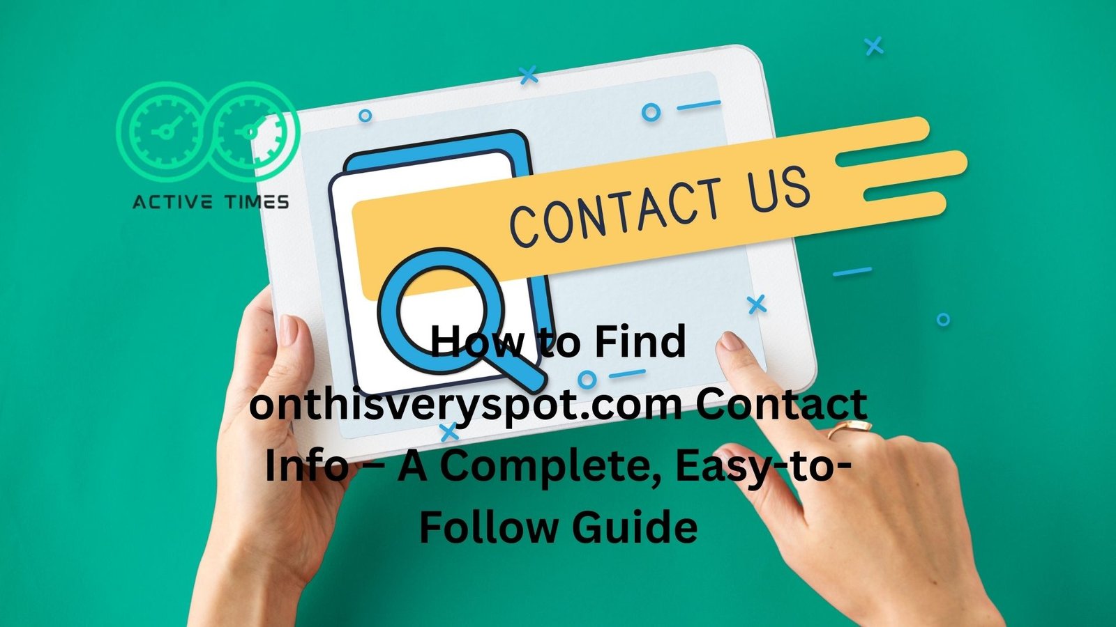 "onthisveryspot .com contact info"