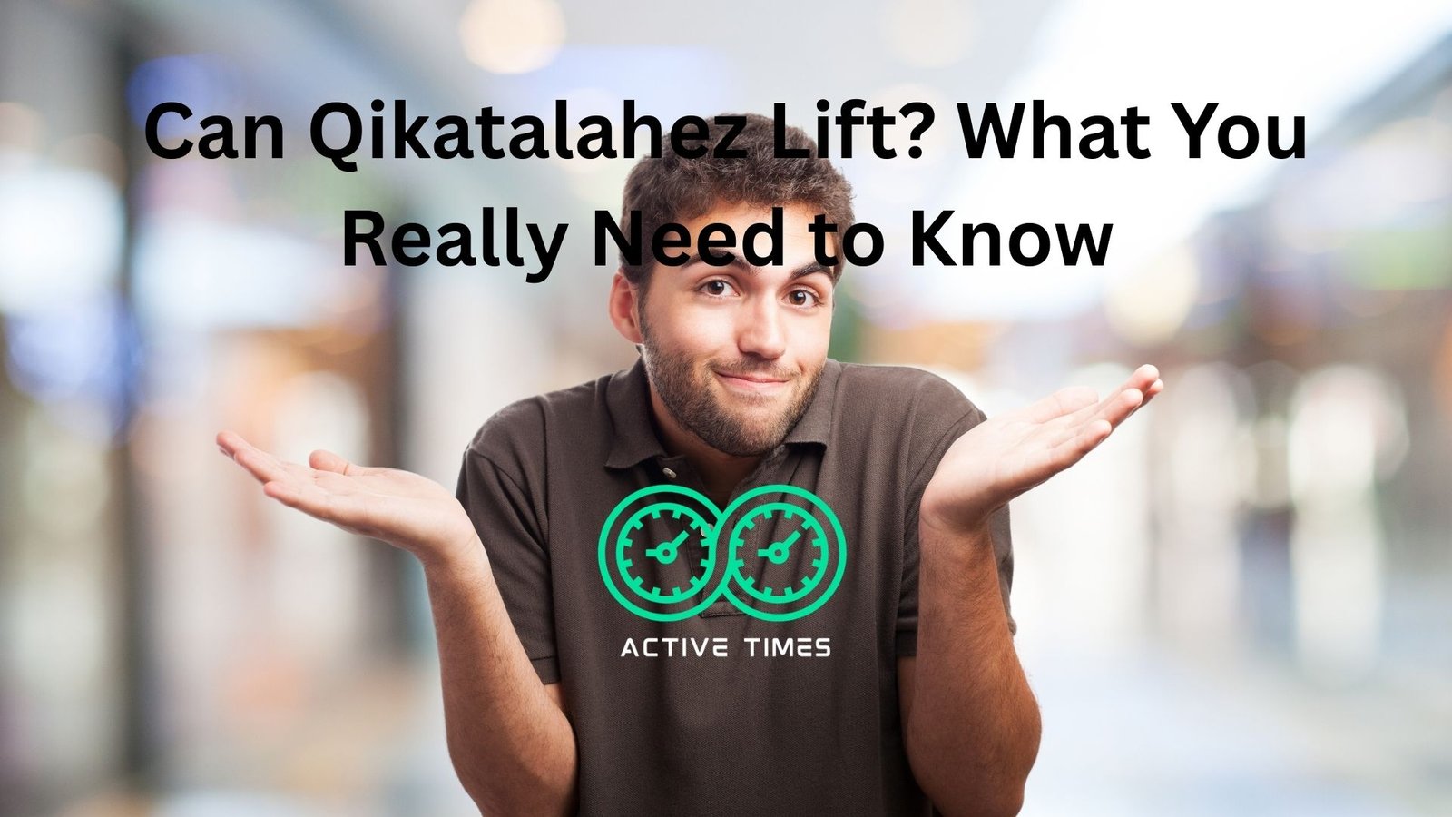 can qikatalahez lift